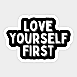 Love Yourself First, Singles Awareness Day Sticker